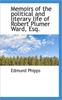 Kniha Memoirs of the Political and Literary Life of Robert Plumer Ward, Esq.