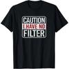Varning Jag har inget filter Rolig sarkastisk humor Kortärmad T-shirt