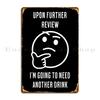 Funny Quote Another Drink Metal Signs Kitchen Custom Club Bar Plaques Tin Sign Poster