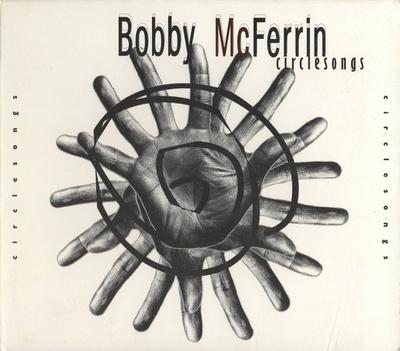 CD BOBBY MCFERRIN - Circlesongs SK62734 Sony Classical 1997 Non Japan Jazz Used