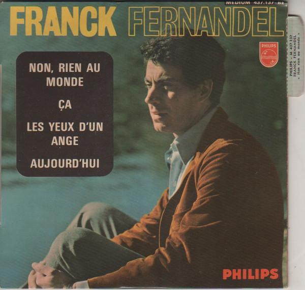 

7-дюймовая пластинка FRANCK FERNANDEL Non Rien Au Monde 437137BE Philips 1965 Франция Поп Б/у
