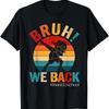 Groovy Bro Wir Sind Zurück Lehrer Kinder Lustig Zur Schule T-Shirt - Herren Sommer Baumwolle Grafik T-Shirt