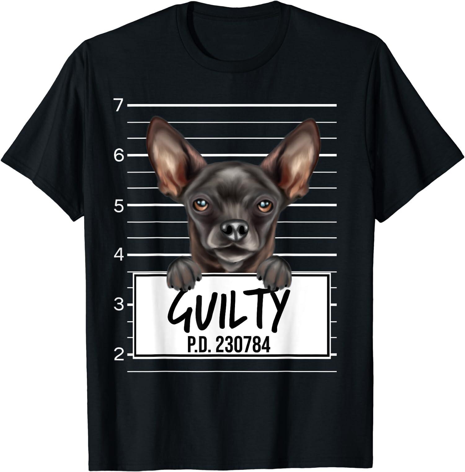 NEW LIMITED Funny Dog Black Chihuahua Mugshot Guilty Gift For Dog Lovers T-Shirt S