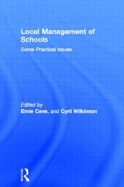 The Local Management of Schools : Some Practical Issues Book