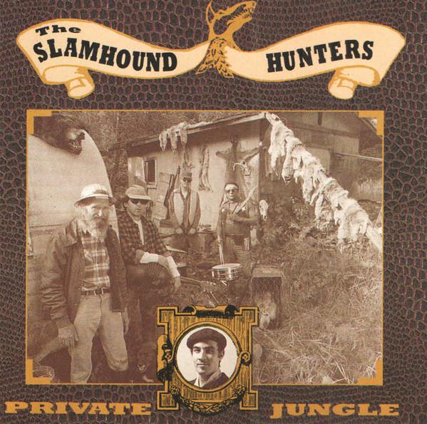 

CD SLAMHOUND HUNTERS - Private Jungle SR652312 Sky Ranch Recor 1992 France Rock Used