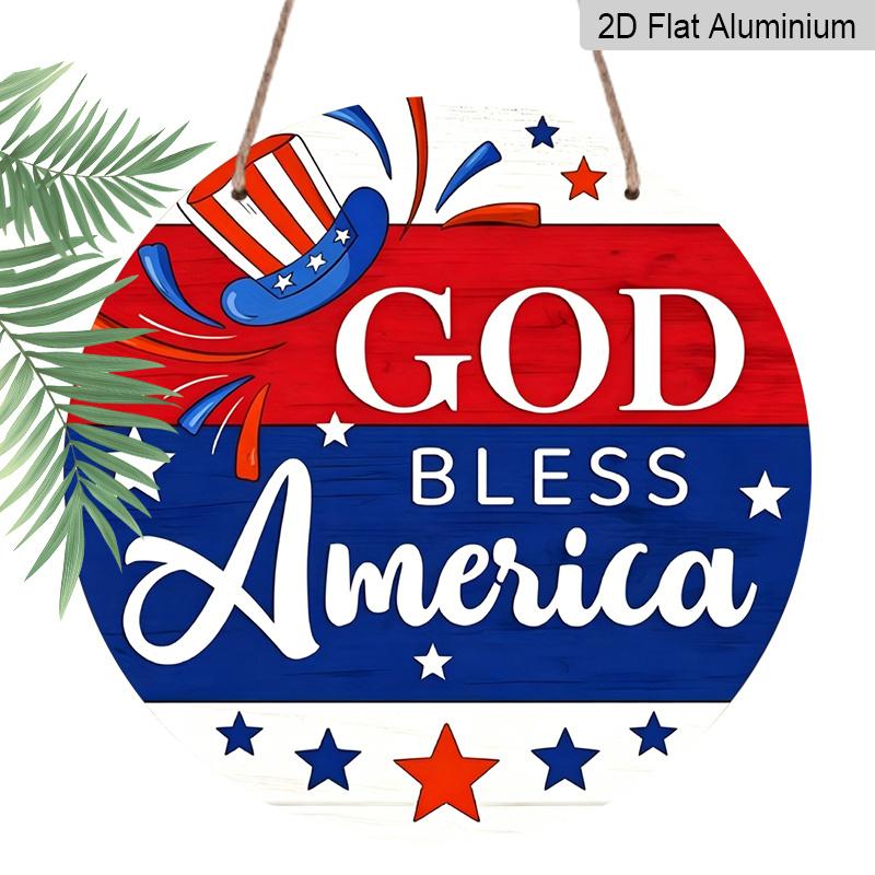 2D Flat, 4Th Of July Holiday Hanging Sign Door Sign, Patriotic Decor Sign Plaque, God Bless America, Waterproof Aluminum Plaque, Best for Porch