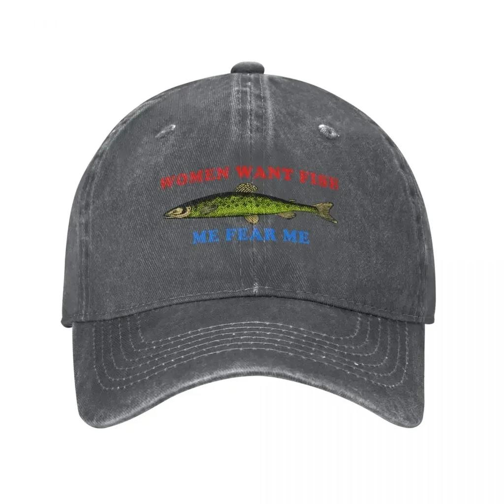 Women Want Fish Me Fear Me Oddly Specific Meme Fishing Baseball Cap Golf Hat Unisex Hiking Hat Trucker Cap FeUnisex Unisexs