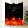 Fiery Orange Flames Over Glowing Crystals with Text from Hebrews 12:29. for All Seasons Blanket Lunch Break Throw Gift