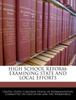 The High School Reform : Examining State and Local Efforts Book