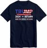 Donald Trump 2024 T Shirt Us Elections The Return Make Liberals Cry Again Top Te