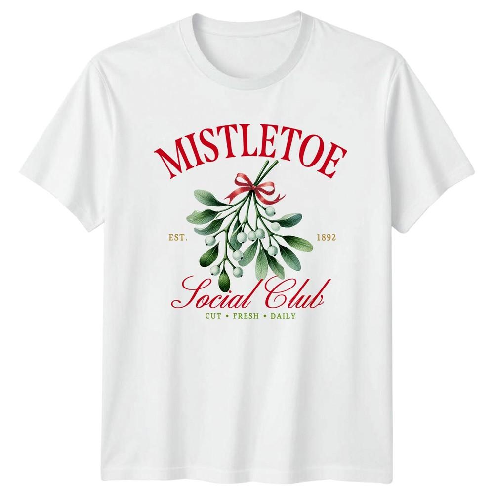 Mistletoe Social Club Est 1892 Christmas Holidays Unisexs TShirt Unisexs Tee S