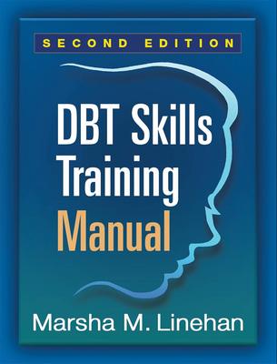 DBT® Skills Training Manual 2nd Edition (English, Paperback)