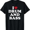 Ich liebe Drum and Bass T-Shirt