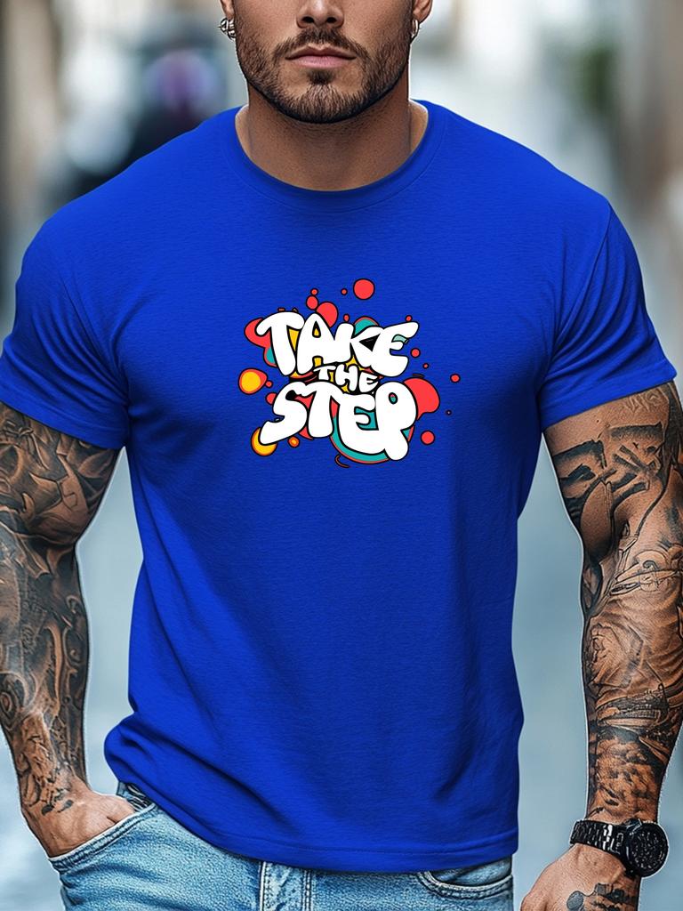 Mens Motivational TShirt Take The Step Art Print Short Sleeve Round Neck Breathable Soft Inspirational Daily Wear
