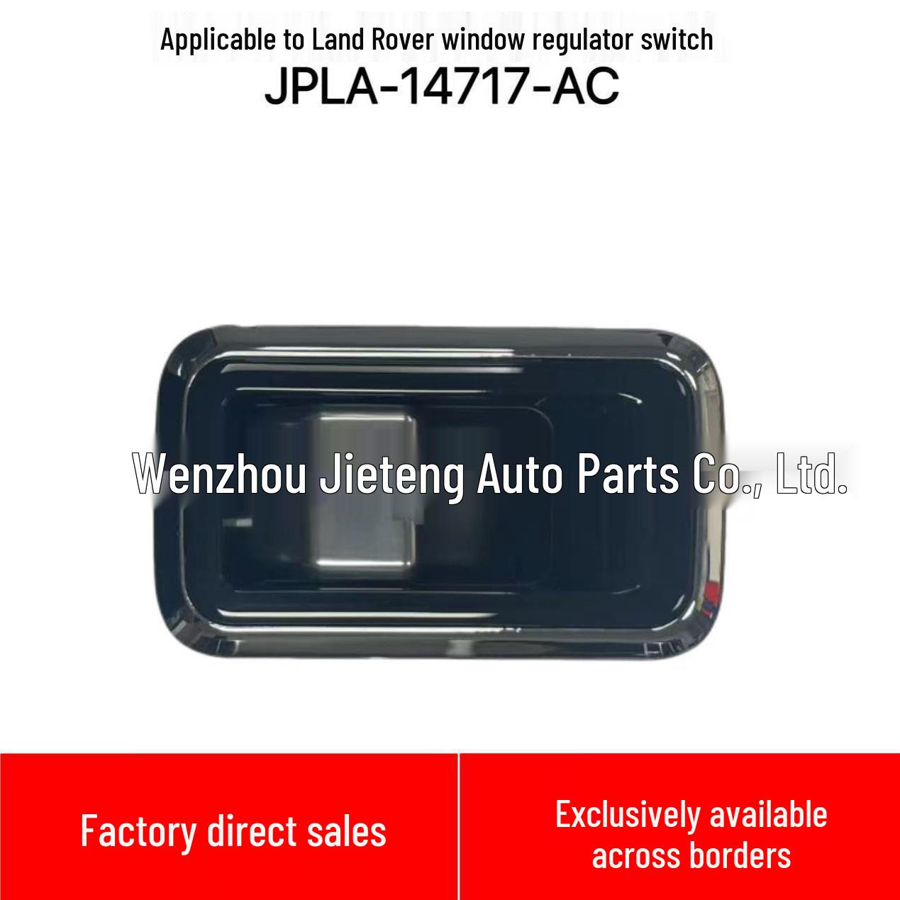 

JPLA-14717-AC: Ideal for Land Rover Window Regulator Switch Replacement Electric