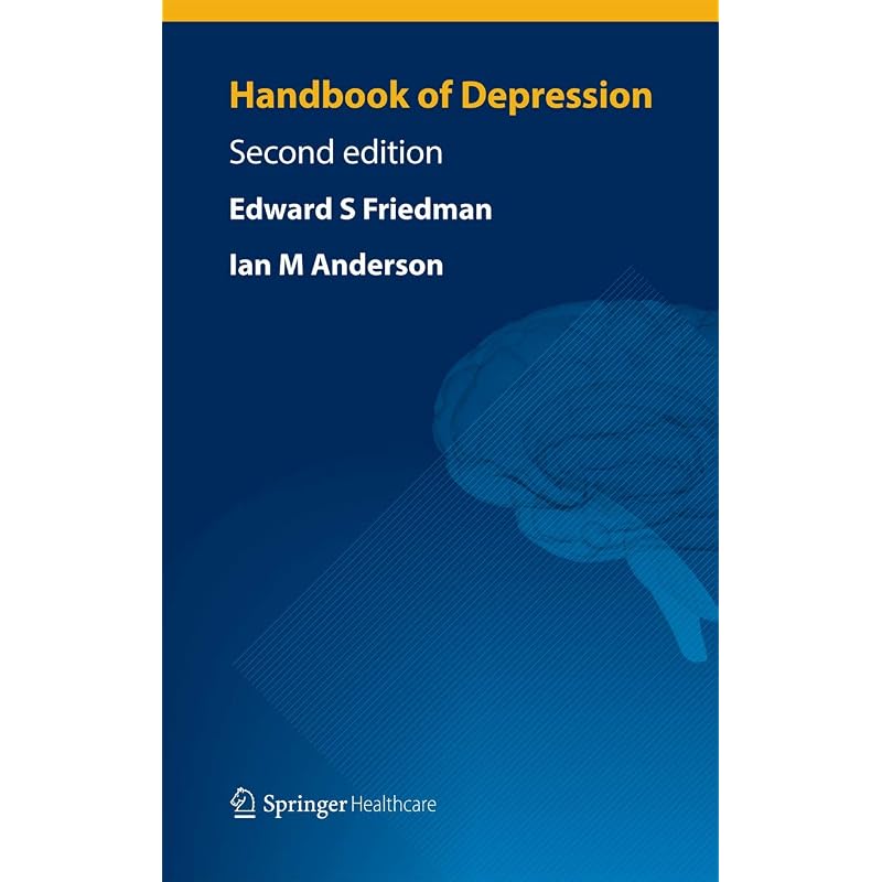 Handbook Of: Second Edition Is a Common Mood Disorder That Affects Approximately
