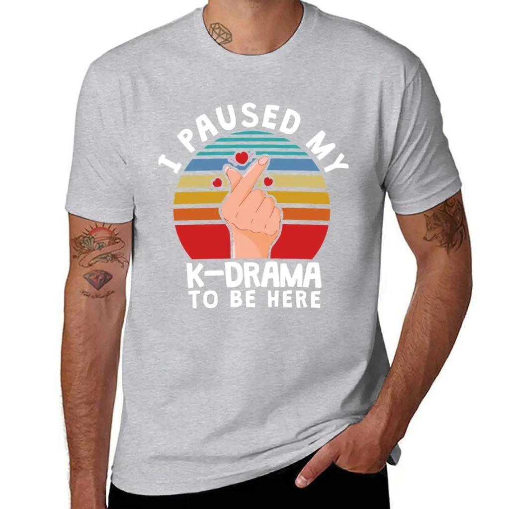 I paused my K-Drama to be here, KDrama T-Shirt korean fashion boys whites Men's t-shirts