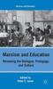 Bok Marxism and Education : Renewing the Dialogue, Pedagogy, and Culture