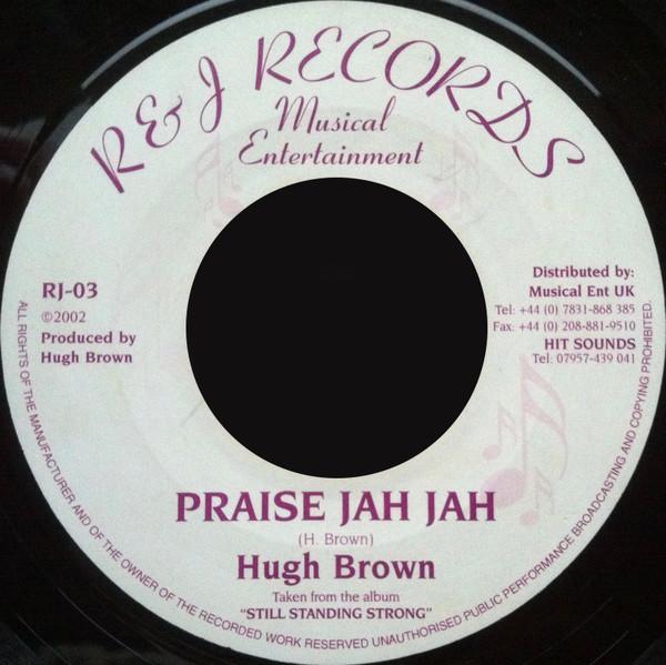 7inch Record U BROWN - Praise Jah Jah RJ03 R & J Records 2002 UK Reggae, Ska & Dub Used