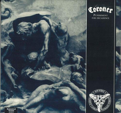 

LP Пластинка CORONER - Punishment For Decadence 19075820141 CENTURY MEDIA 2018 Европа Рок