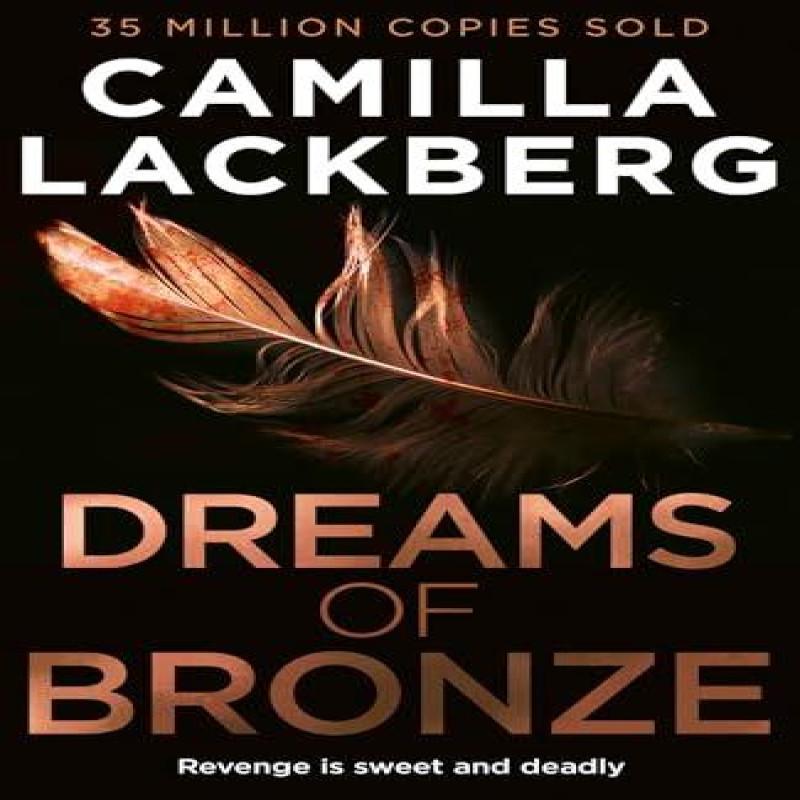 Dreams of Bronze by Camilla Lackberg Hardback Book 9780008713676