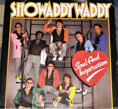 7inch Record SHOWADDYWADDY - Soul And Inspiration RCA312 RCA 1983 UK Pop Used