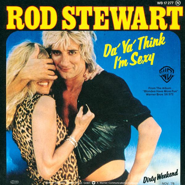 

7inch Record ROD STEWART Da Ya Think Im Sexy WB17277 WARNER 1978 Germany Rock Used