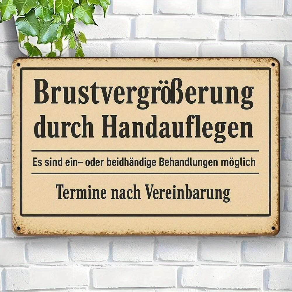 

German humor metal sign Touch-Up Breast Augmentation , 20x30cm. чистый