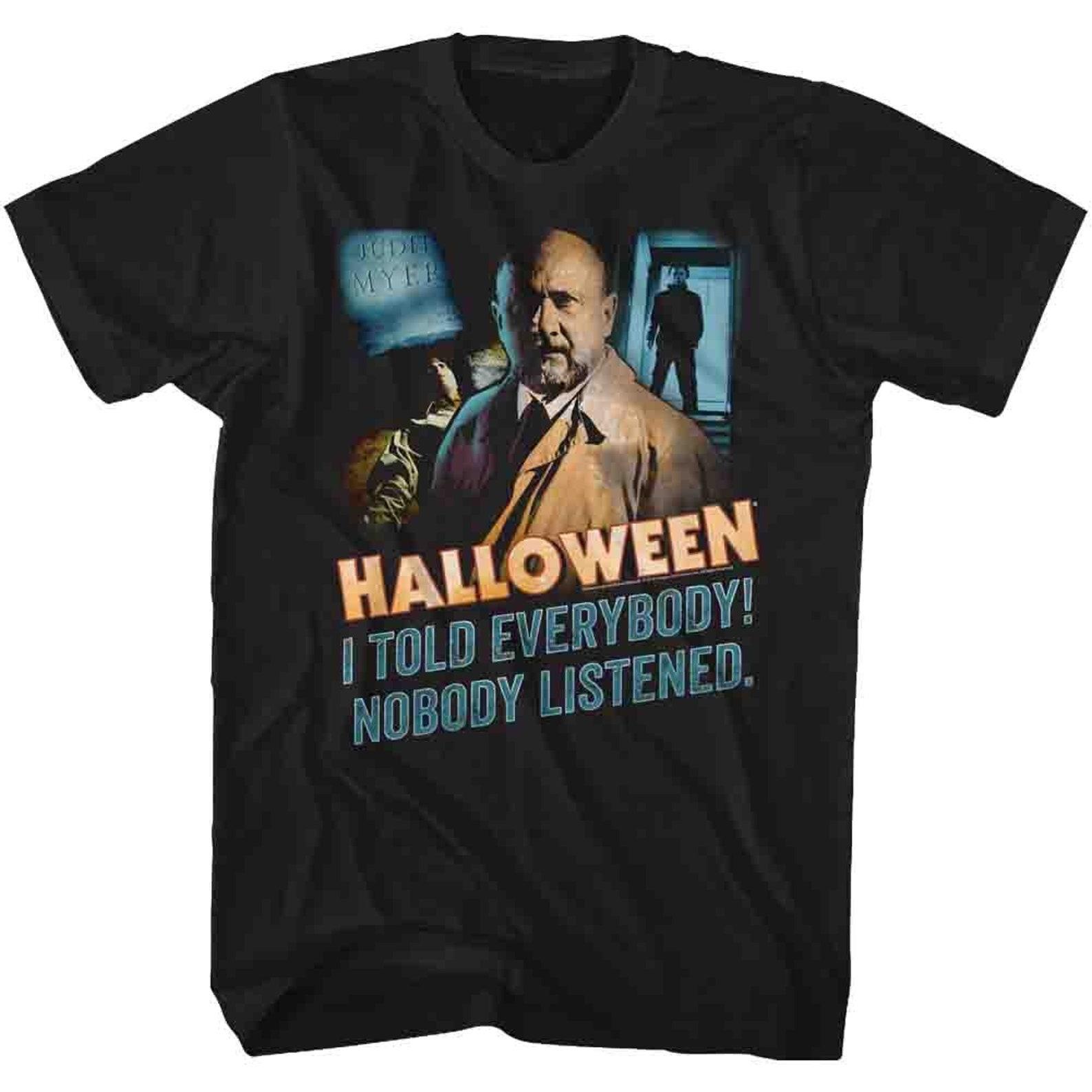 Halloween Nobody Listened Black Adult T-Shirt S
