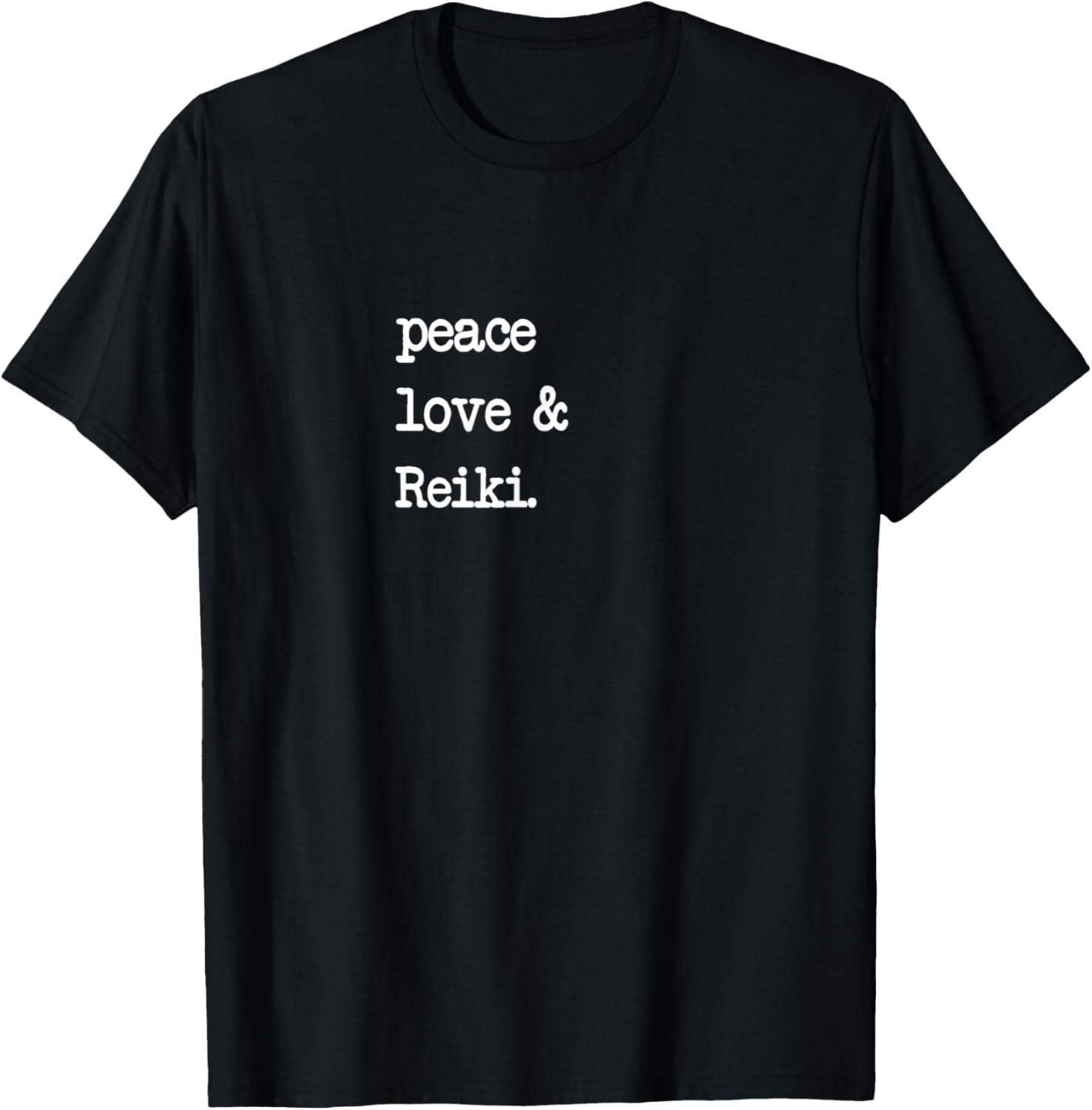 Peace Love & Reiki Tshirt Spiritual Holistic Healing Gift T-Shirt S