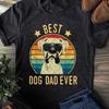 Best Dog Dad Ever Boxer Father's Day Gift T Shirts for Women Men