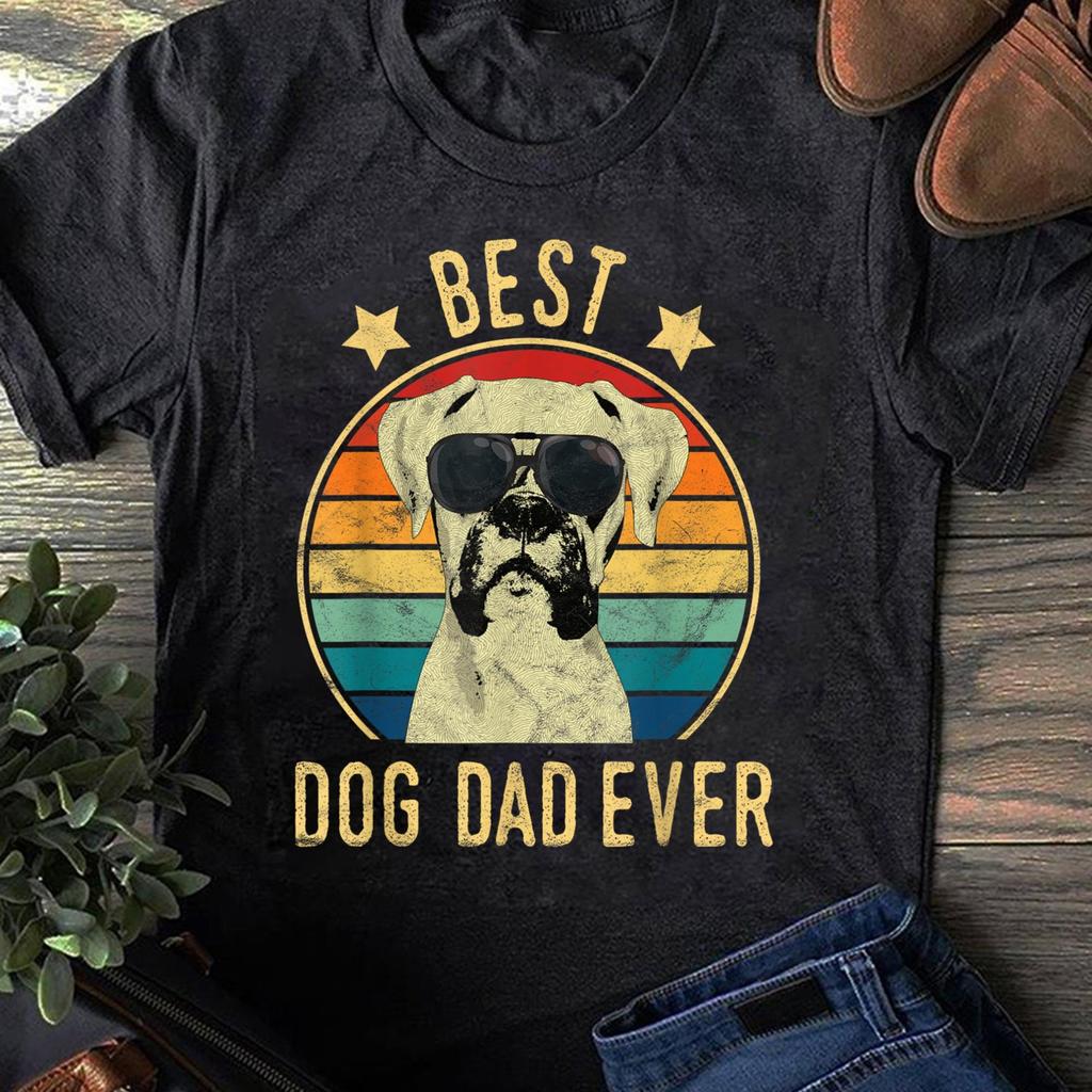 Best Dog Dad Ever Boxer Father's Day Gift T Shirts for Women Men