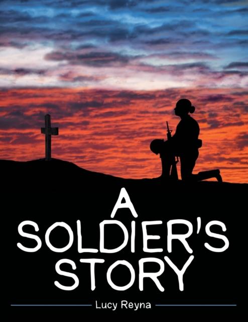 The A Soldier's Story Book