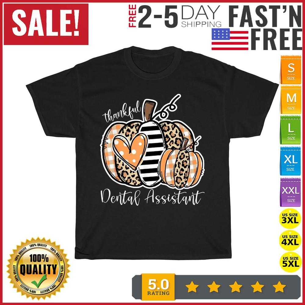 

Thankful Dental Assistant Leopard Pumpkin Thanksgiving Day T Shirt Men Women NEW L