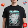 Clutch London Roundhouse 2025 Event Poster On December 20 2025 T-Shirt