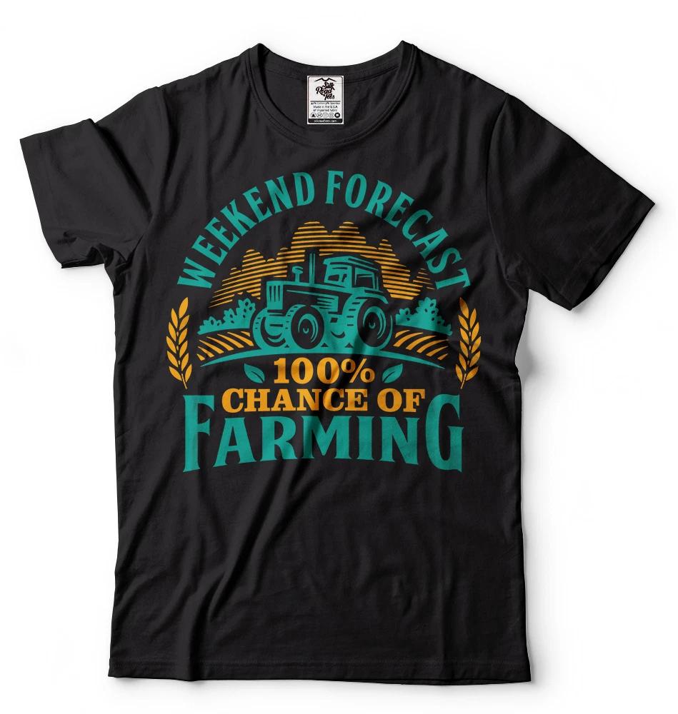 Farming T-shirt Weekend Forecast Funny Farmer Farm T-shirt Gift for Dad Tee 4XL