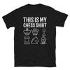 This Is My Chess Shirt Chess Board Game T-shirt