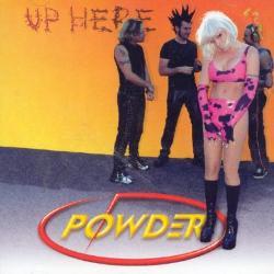 

CD POWDER Up Here CEI009 CONTINENTAL ENT 2004 UK Rock Used