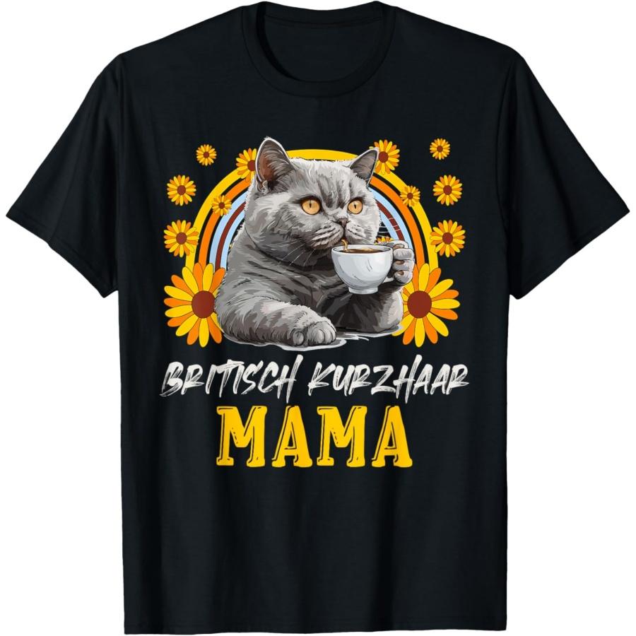 BRITISH SHORT HAIR MOM British Shorthair Cats Mommy T-Shirt S