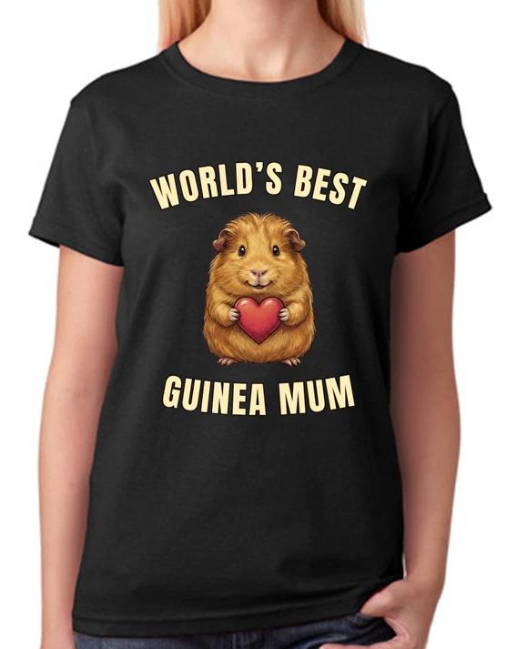 World’s Best Guinea Mum T-Shirt Cute Guinea Pig Lover Gift Ladies Tee XXXXL