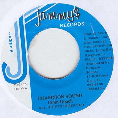 7inch Record COLIN ROACH - Champion Sound NONE Jammy's Records Jamaica Reggae, Ska & Dub Used