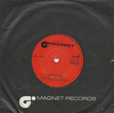 7inch Record 14-18 - Good-bye-ee MAG48 Magnet 1975 UK Pop Used