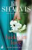 Lucky In Love by Jill Author Shalvis Paperback Book 9781472222800