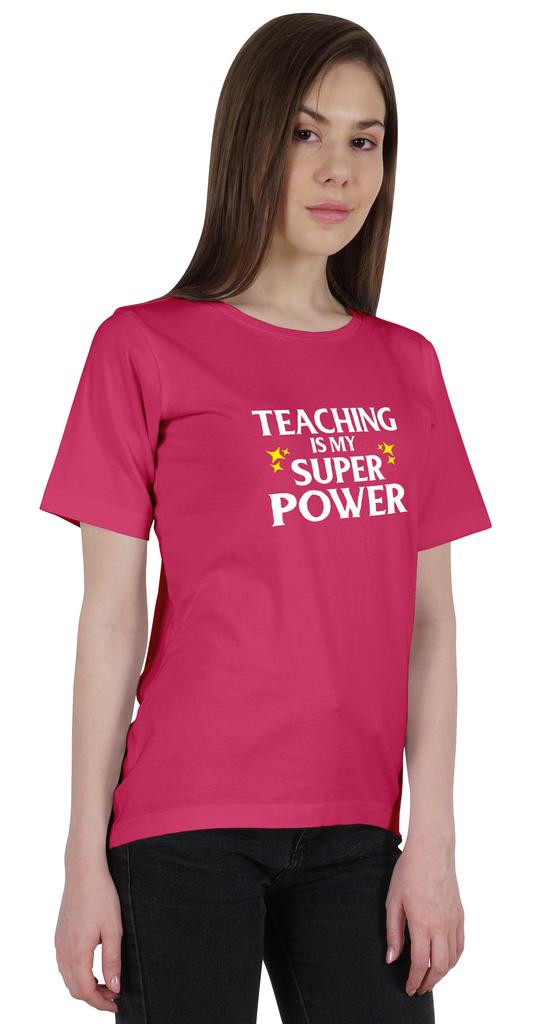 Inkmeso Scoop Neck Top For Women   Teaching Is My Super Power   Graphic Teacher Quote