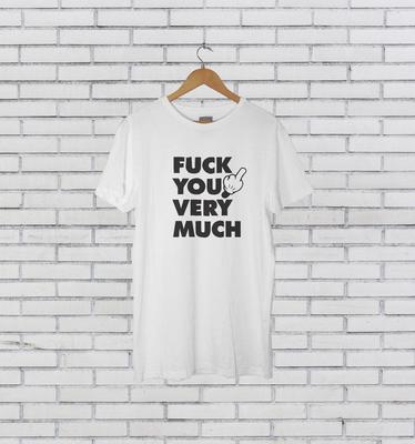 F**K YOU VERY MUCH T-SHIRT
