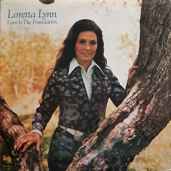 

LP Record LORETTA LYNN - Love Is The Foundation MCA355 MCA Records 1973 US Folk Used