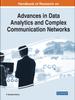 The Handbook of Research On Advances In Data Analytics and Complex Communication Networks Book