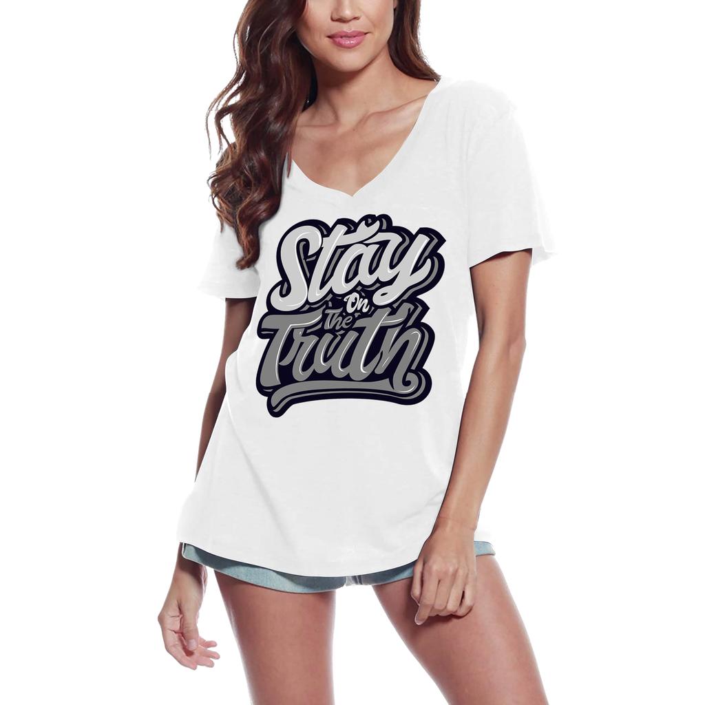 Ultrabasic Damen T-Shirt mit V-Ausschnitt „Stay On The Truth“ – motivierender, inspirierender Slogan