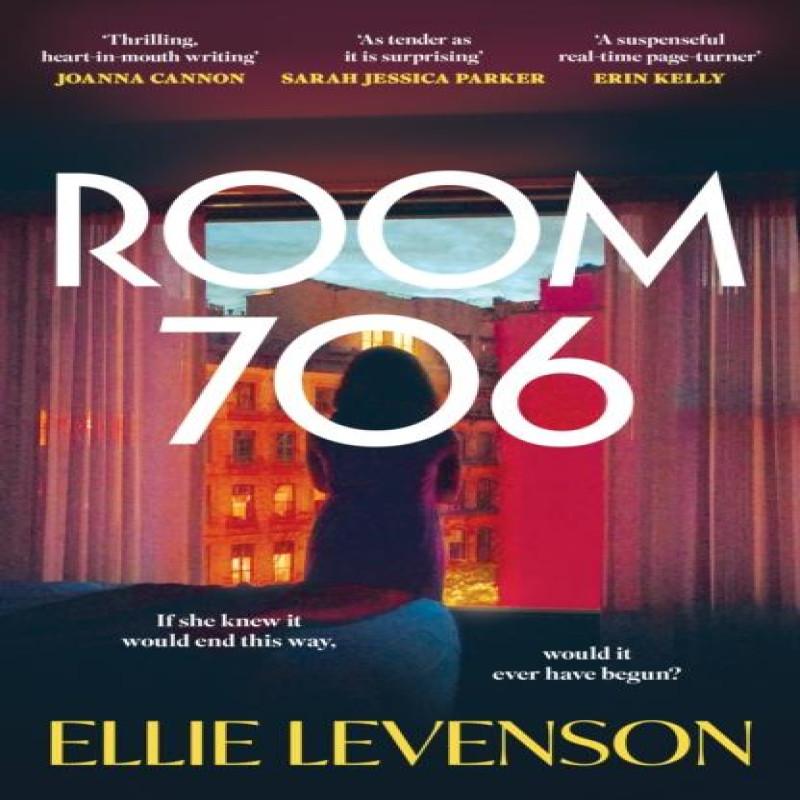 Room 706 by Ellie Levenson Hardback Book 9781035423699