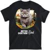 British Shorthair Cats Cat British Shorthair Dad T-Shirt, Tank Top, Long Sleeve Shirt, Sweatshirt, Hoodie Men Women Kids Made In Canada